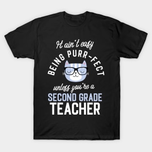 Second Grade Teacher Cat Lover Gifts - It ain't easy being Purr Fect T-Shirt